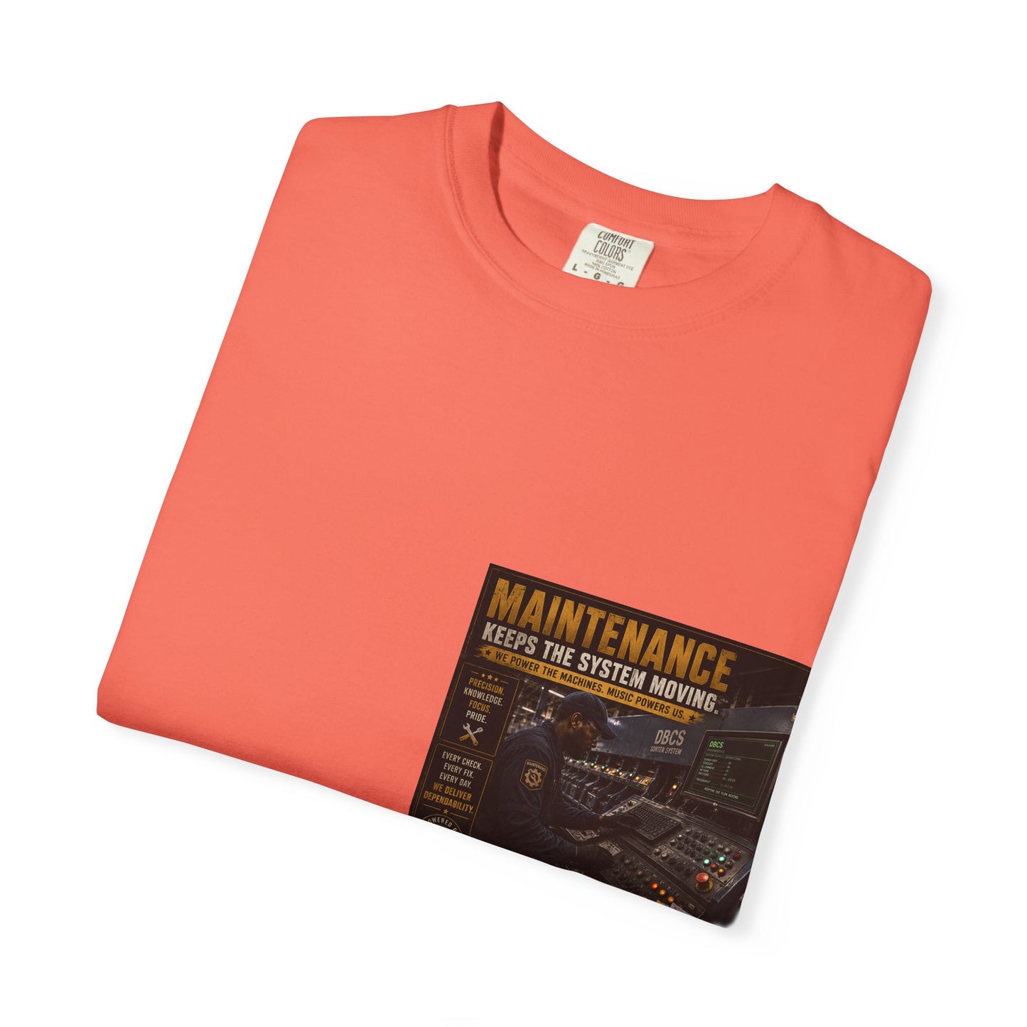 Postal Music — Maintenance Keeps the System Moving — Garment-Dyed T-Shirt