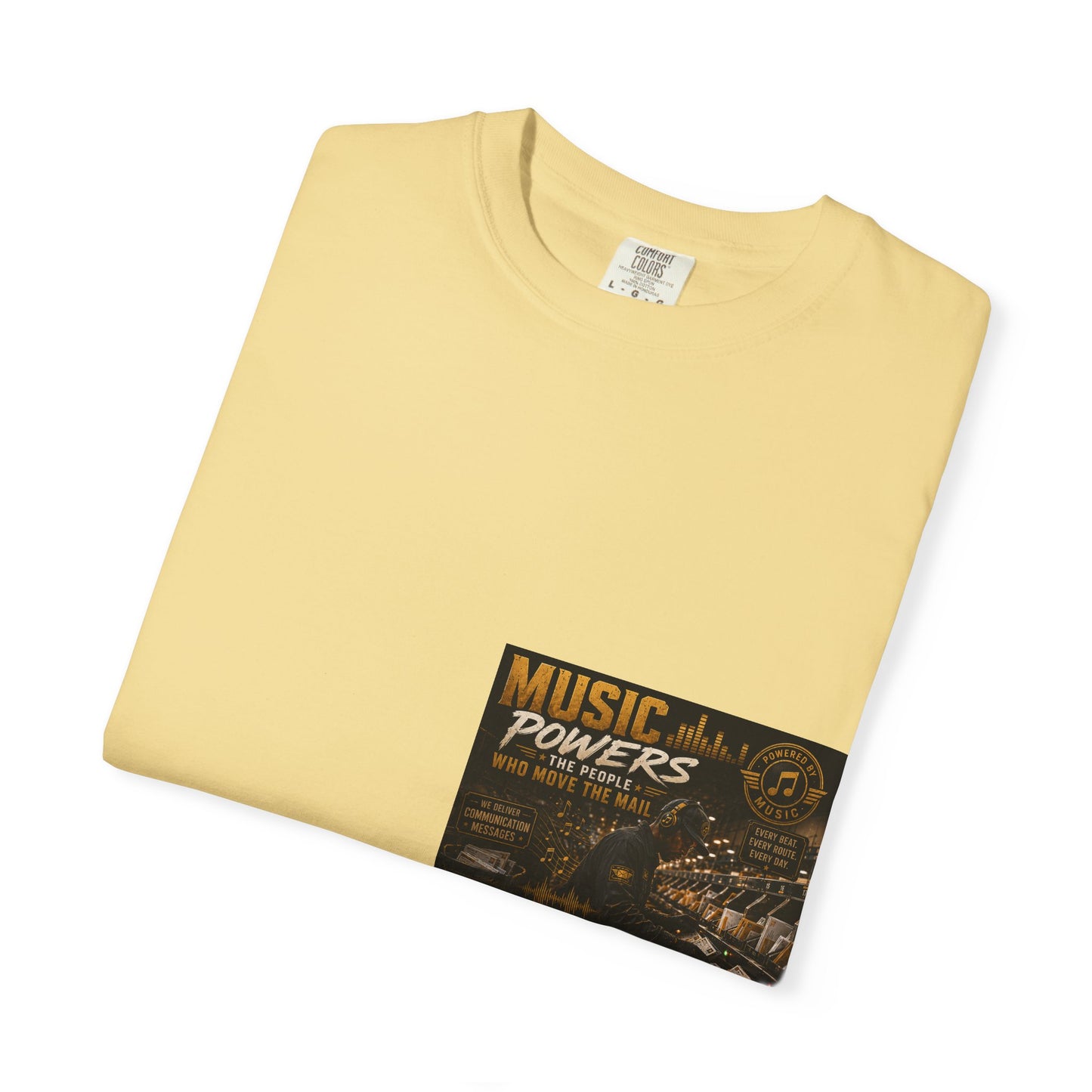 Postal Music — Music Powers the People — Garment-Dyed T-Shirt