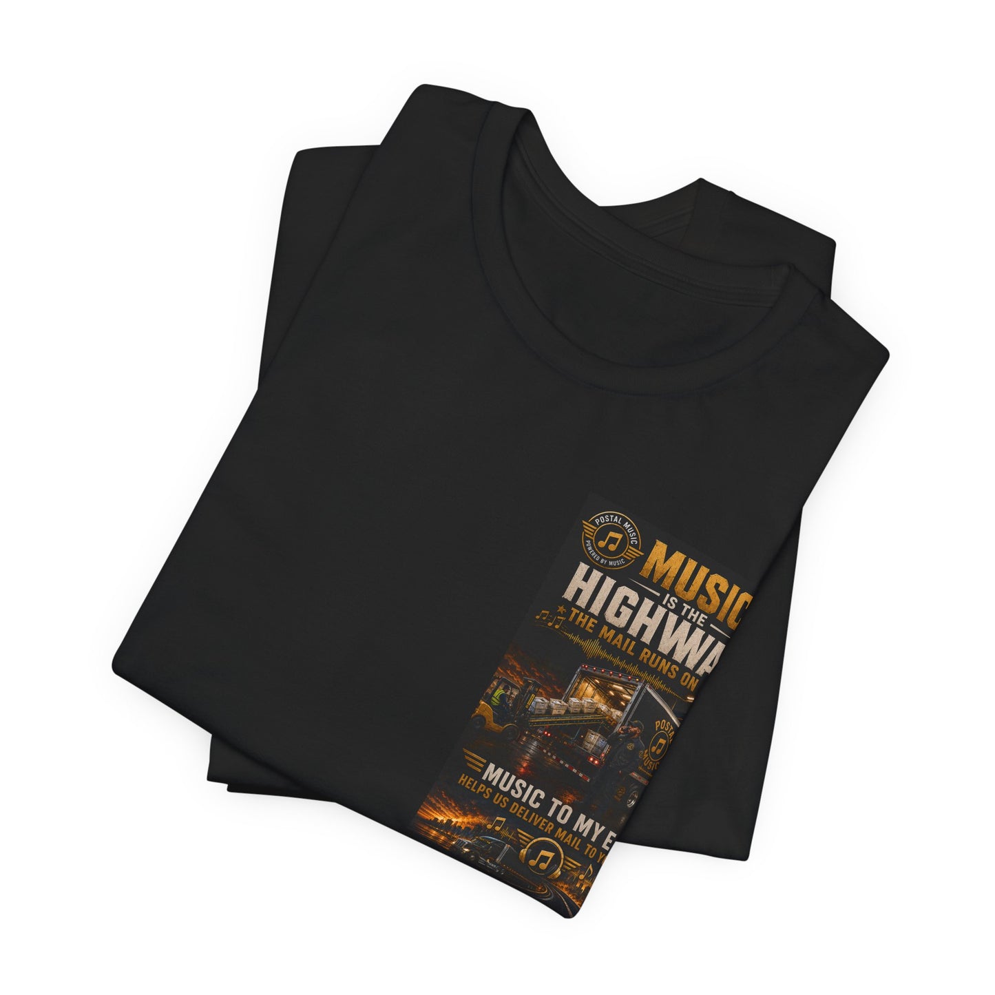 Postal Music — Music Is the Highway — Premium Unisex T-Shirt