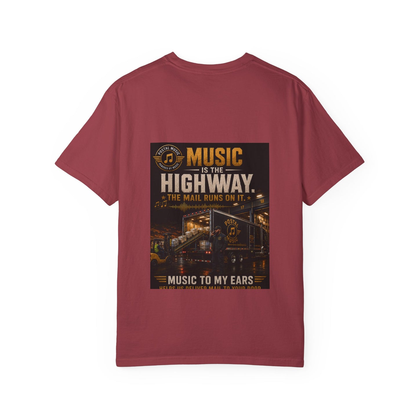 Postal Music — Music Is the Highway — Garment-Dyed T-Shirt