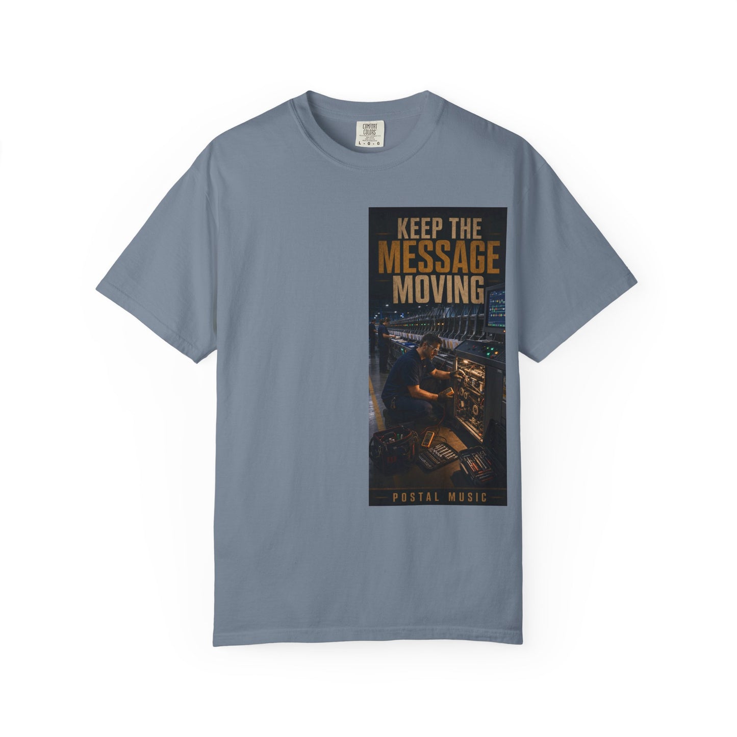 Postal Music — Keep the Message Moving — Garment-Dyed T-Shirt