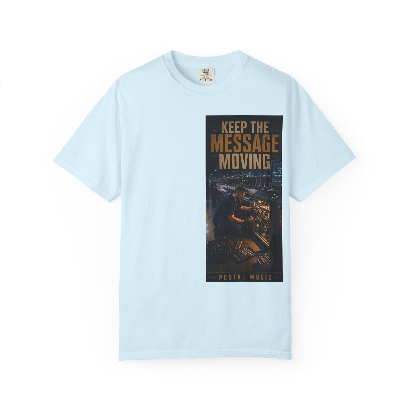 Postal Music — Keep the Message Moving — Garment-Dyed T-Shirt