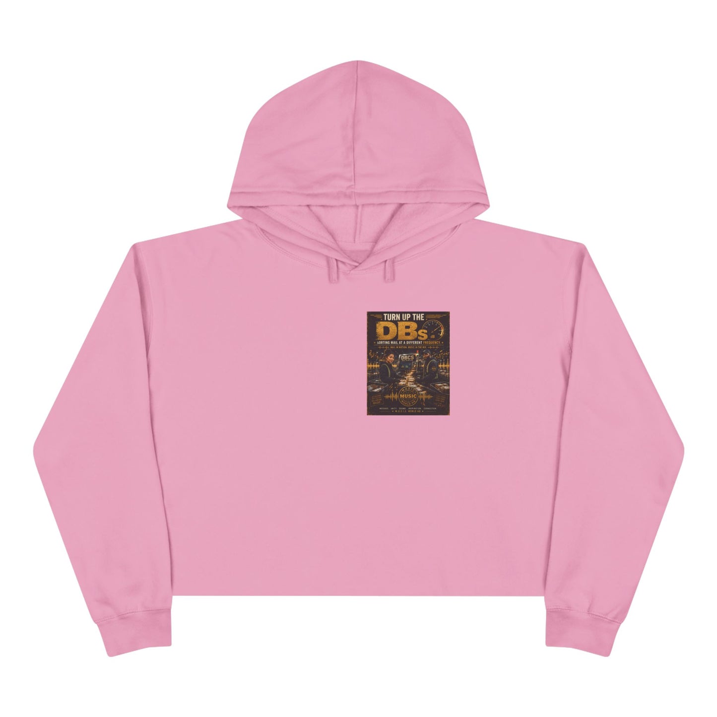 Turn Up the DBs — Women's Crop Hoodie (Matching Set Top)