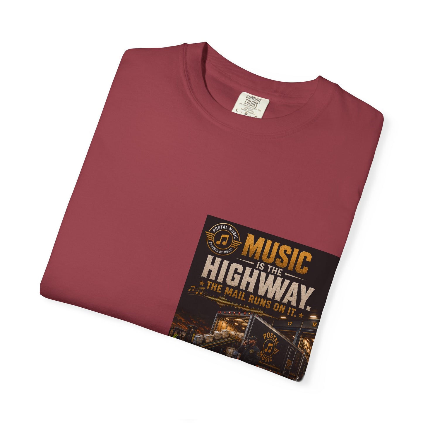 Postal Music — Music Is the Highway — Garment-Dyed T-Shirt