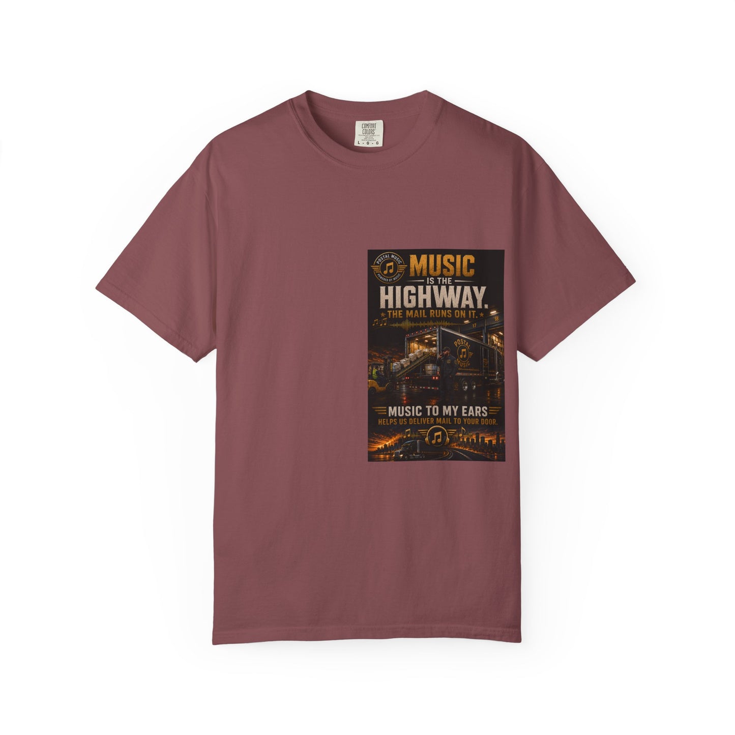 Postal Music — Music Is the Highway — Garment-Dyed T-Shirt