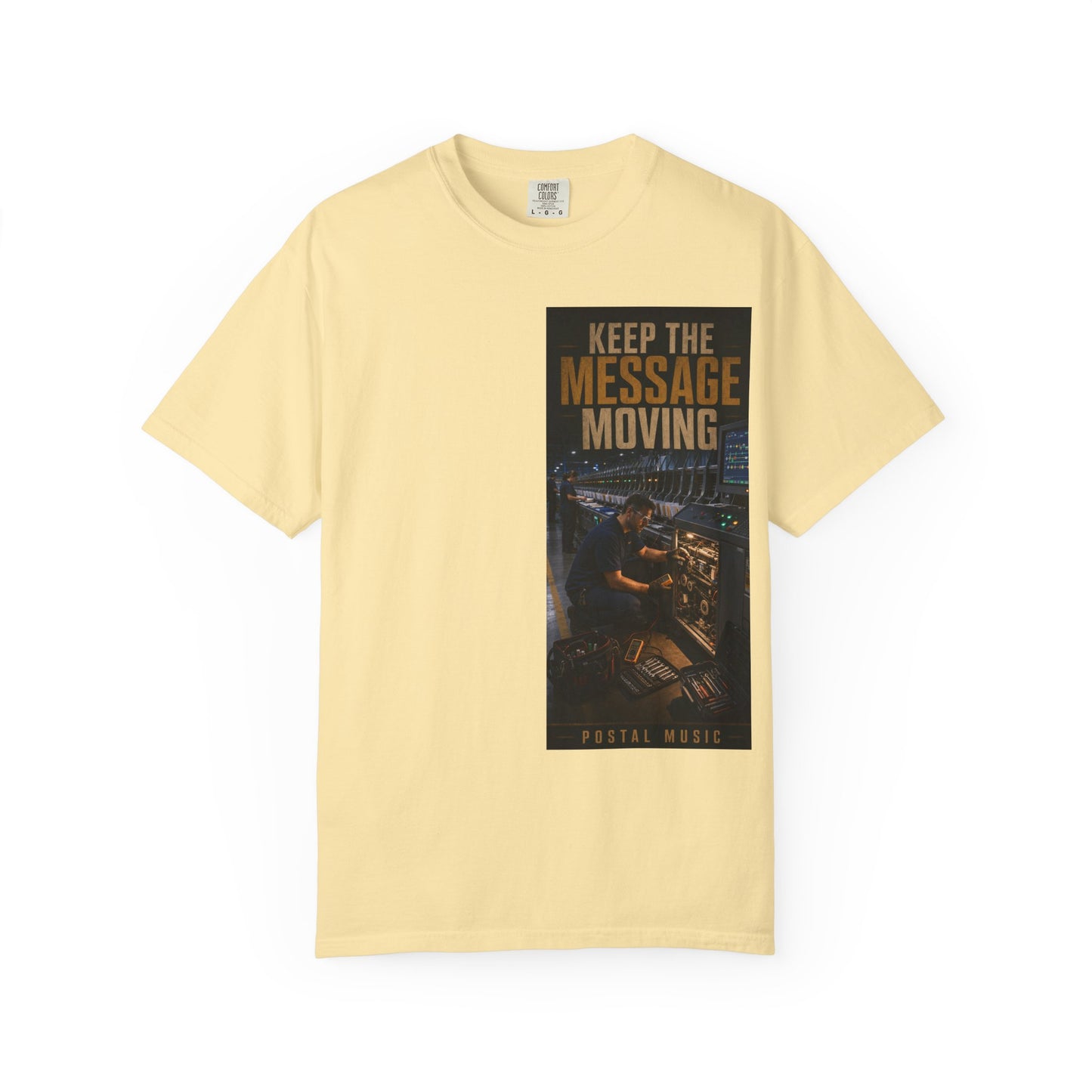 Postal Music — Keep the Message Moving — Garment-Dyed T-Shirt