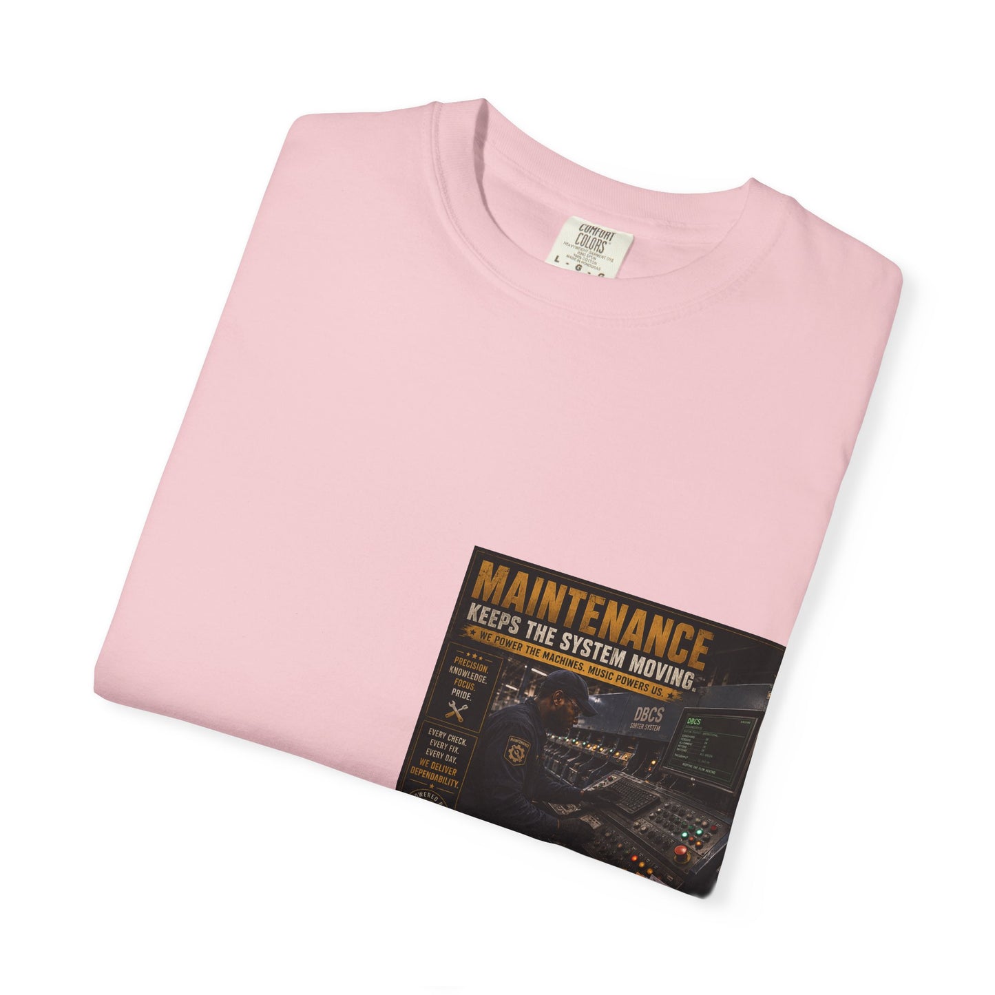 Postal Music — Maintenance Keeps the System Moving — Garment-Dyed T-Shirt