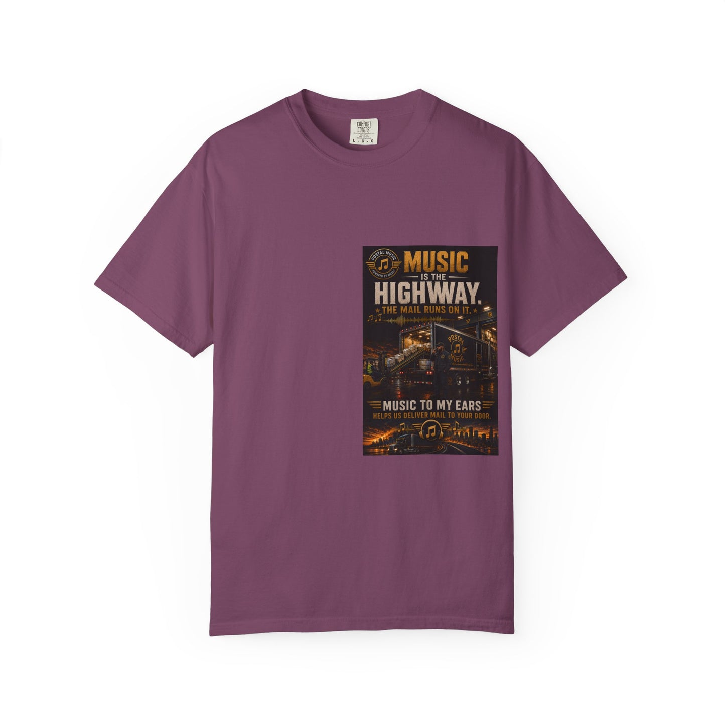 Postal Music — Music Is the Highway — Garment-Dyed T-Shirt