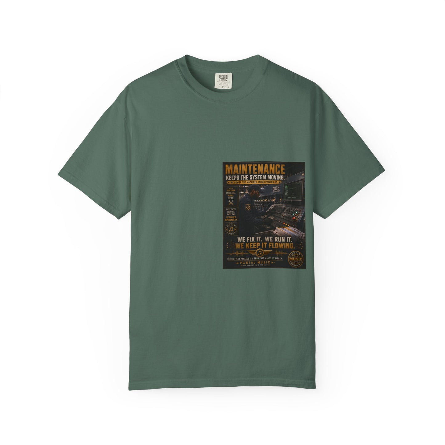 Postal Music — Maintenance Keeps the System Moving — Garment-Dyed T-Shirt